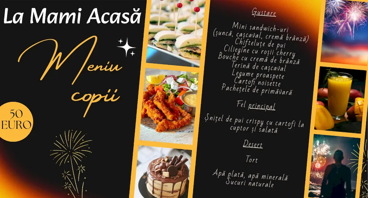 Meniu copii Revelion La Mami Acasă — 50 euro